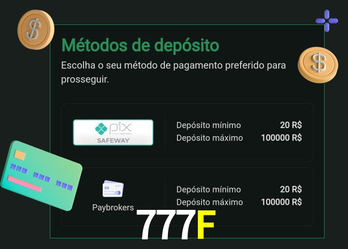 O cassino 777F oferece uma grande variedade de métodos de pagamento